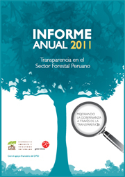 Informe Anual 2011, Transparencia en el Sector Forestal Peruano
